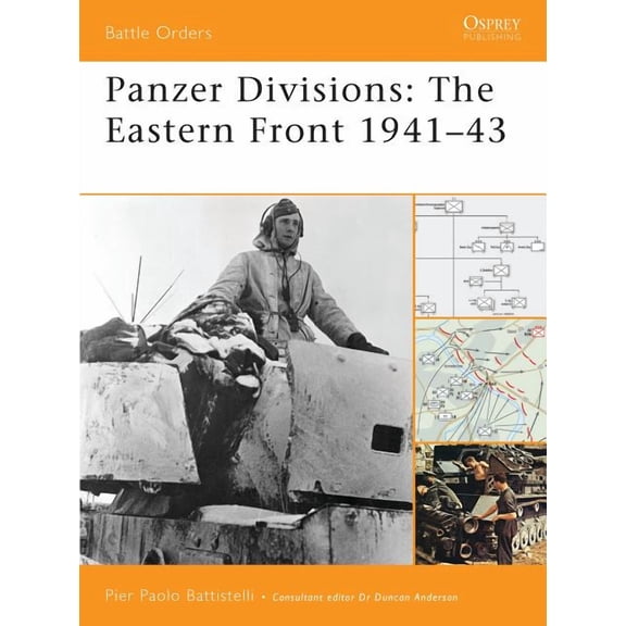 Battle Orders: Panzer Divisions : The Eastern Front 194143 (Series #35) (Paperback)