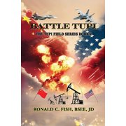Battle Tupi The Tupi Field Series Book 2, Paperback