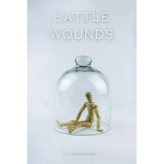 Battle Wounds (Paperback)