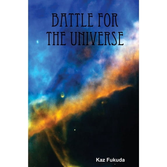 Battle for the Universe, (Paperback)