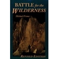 thumbnail image 1 of Pre-Owned Battle for the Wilderness (Paperback) 087480552X 9780874805529, 1 of 1