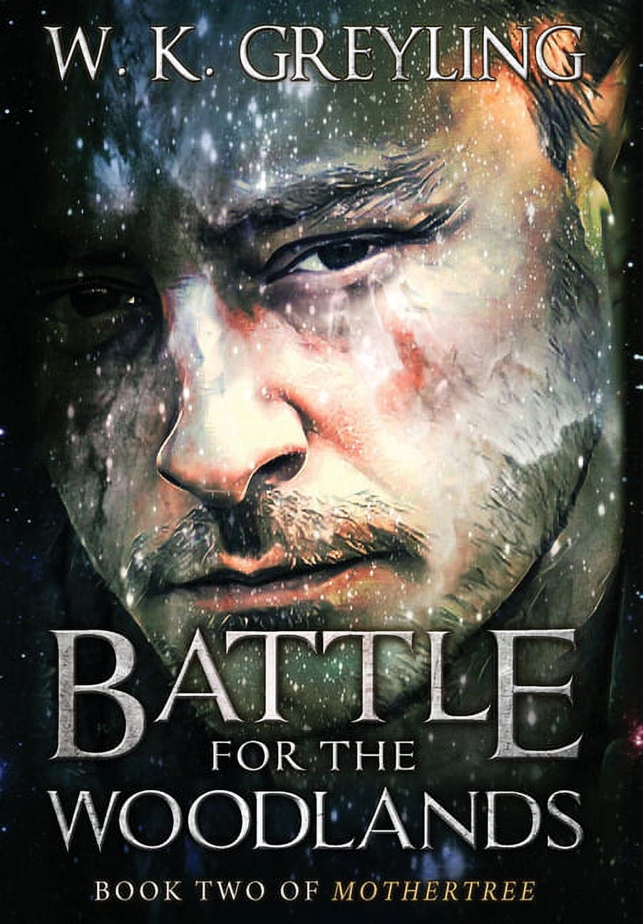 Battle for the Woodlands: Book 2 of Mothertree Hardcover 1777548934 ...