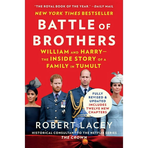 Battle of Brothers: William and Harry - The Inside Story of a Family in Tumult, (Paperback)