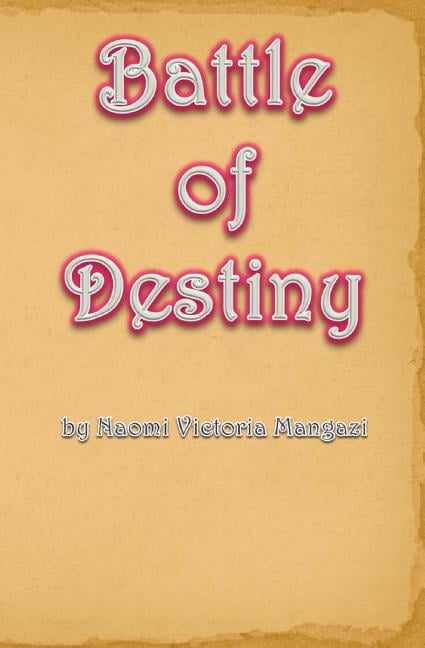 Battle of Destiny (Paperback)