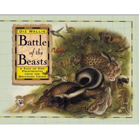Pre-Owned Battle of the Beasts: A Tale of Epic Proportions from the Brothers Grimm (Hardcover) 1929927150 9781929927159