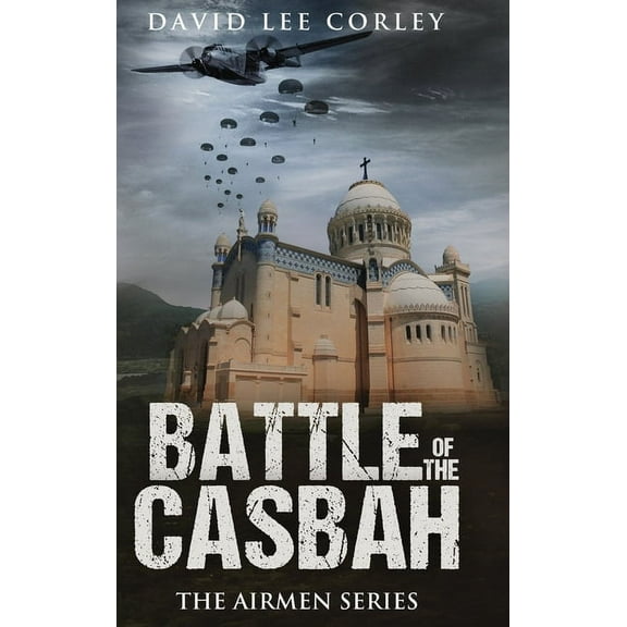 Battle of the Casbah, (Hardcover)