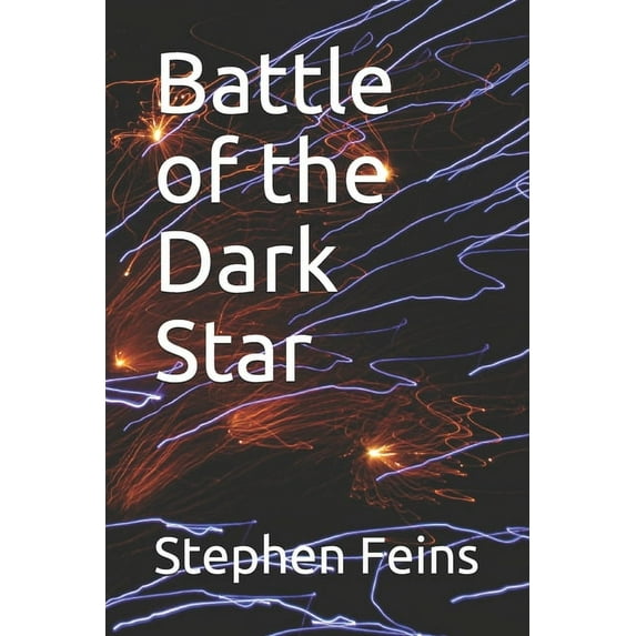 Battle of the Dark Star (Paperback)