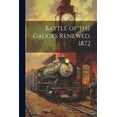 thumbnail image 1 of Battle of the Gauges Renewed, 1872 (Paperback), 1 of 1