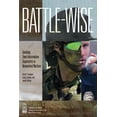 thumbnail image 1 of Battle-wise: Seeking Time-Information Superiority in Networked Warfare Paperback 1478129182 9781478129189 David C Gompert, Irving Lanchow, Justin Perkins, Linton Wells II, Raymond C Smith, 1 of 1