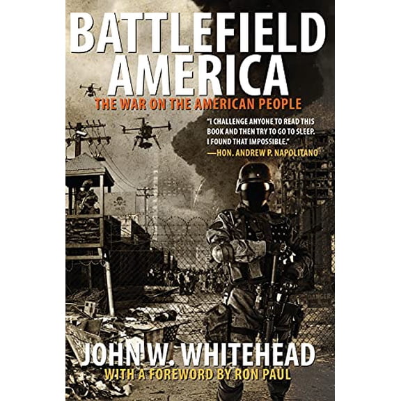 Pre-Owned Battlefield America: The War on the American People (Hardcover) 1590793099 9781590793091