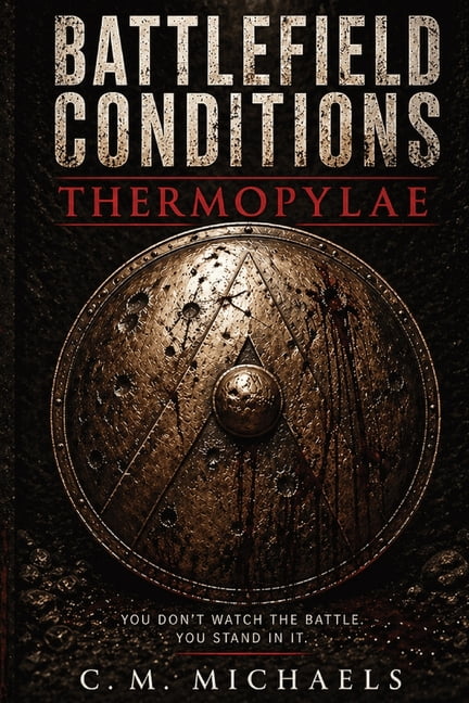 Battlefield Conditions: Thermopylae, (Paperback)