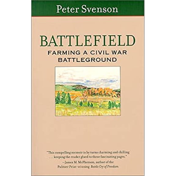 Pre-Owned Battlefield: Farming a Civil War Battleground Paperback