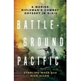thumbnail image 1 of Pre-Owned Battleground Pacific: A Marine Rifleman's Combat Odyssey in K/3/5 (Hardcover) 1250005051 9781250005052, 1 of 1