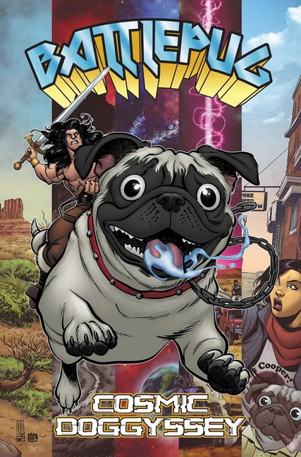 Battlepug: Cosmic Doggyssey, (Paperback)