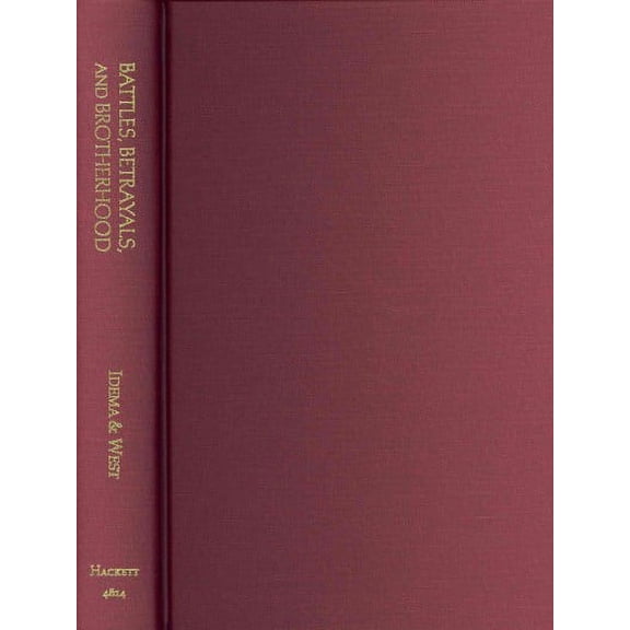 Battles, Betrayals, and Brotherhood : Early Chinese Plays on the Three Kingdoms (Hardcover)