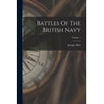 thumbnail image 1 of Battles Of The British Navy; Volume 1 (Paperback), 1 of 1