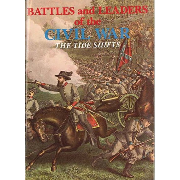 Pre-Owned Battles and Leaders of the Civil War V3 - The Tide Shifts (Hardcover) 0890095736 9780890095737