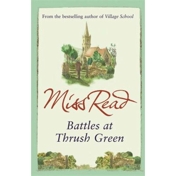 Pre-Owned Battles at Thrush Green (Paperback) 0752882341 9780752882345