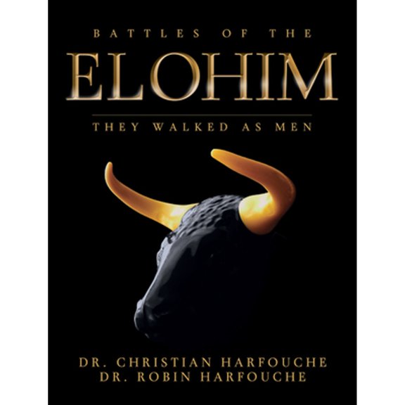 Pre-Owned Battles of the Elohim: They Walked as Men (Hardcover) 0768437830 9780768437836
