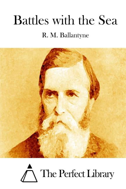 Battles with the Sea, (Paperback)