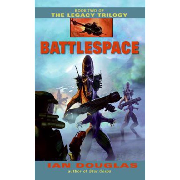 Pre-Owned Battlespace: Book Two of the Legacy Trilogy (Mass Market Paperback) 0380818256 9780380818259