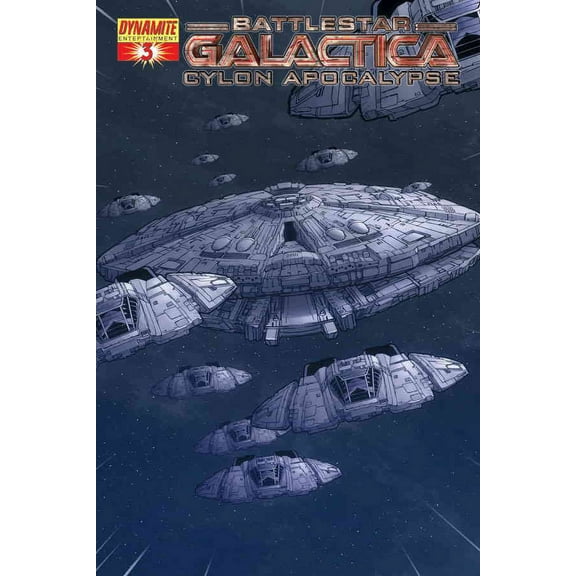 Battlestar Galactica: Cylon Apocalypse #3B VF ; Dynamite Comic Book