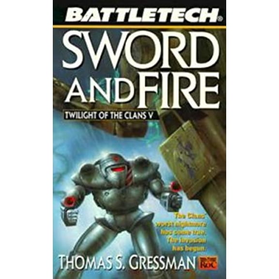 Pre-Owned Sword and Fire: No 39 (Battletech S.) Paperback