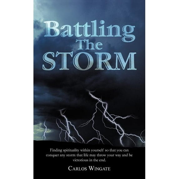 Battling The Storm (Paperback)