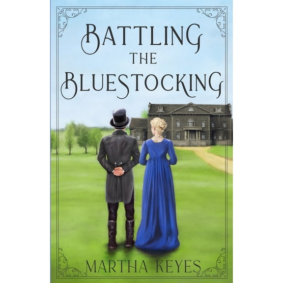 Donovans Battling the Bluestocking, Book 4, (Paperback)