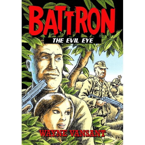 Battron: Battron: The Evil Eye (Paperback)