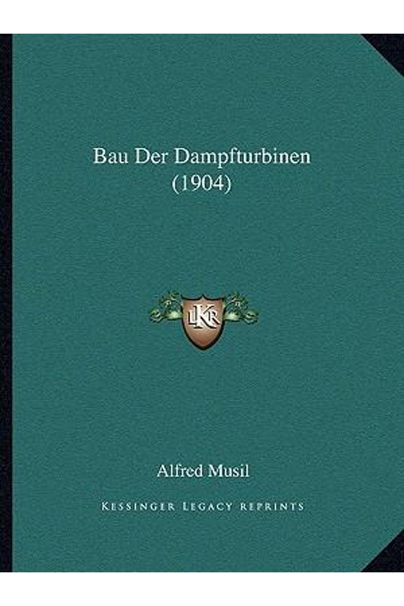 Bau Der Dampfturbinen (1904) Paperback
