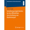 thumbnail image 1 of Baubetriebswesen Und Bauverfahrenstechni Gestaltungsmöglichkeiten Bei Der Öffentlichen Ausschreibung Von Bauleistungen, (Paperback), 1 of 1