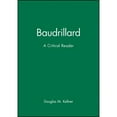 thumbnail image 1 of Pre-Owned Baudrillard: A Critical Reader (Blackwell Critical Reader): 4 Paperback, 1 of 1