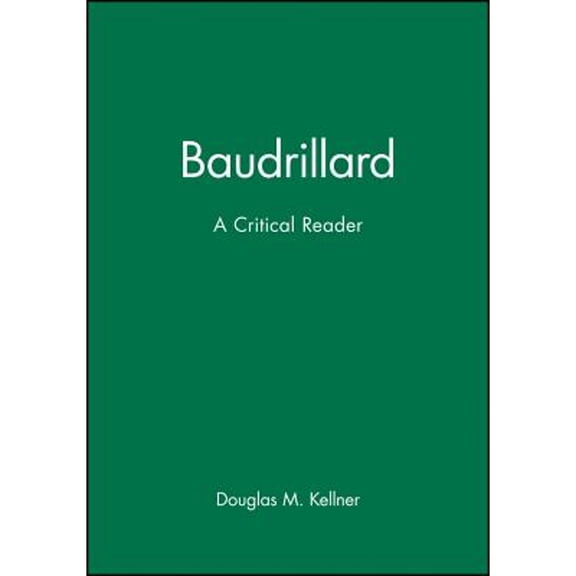 Pre-Owned Baudrillard: A Critical Reader (Blackwell Critical Reader): 4 Paperback