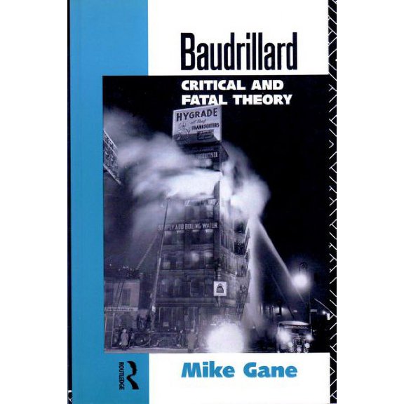 Pre-Owned Baudrillard : Critical and Fatal Theory (Paperback) 9780415037754