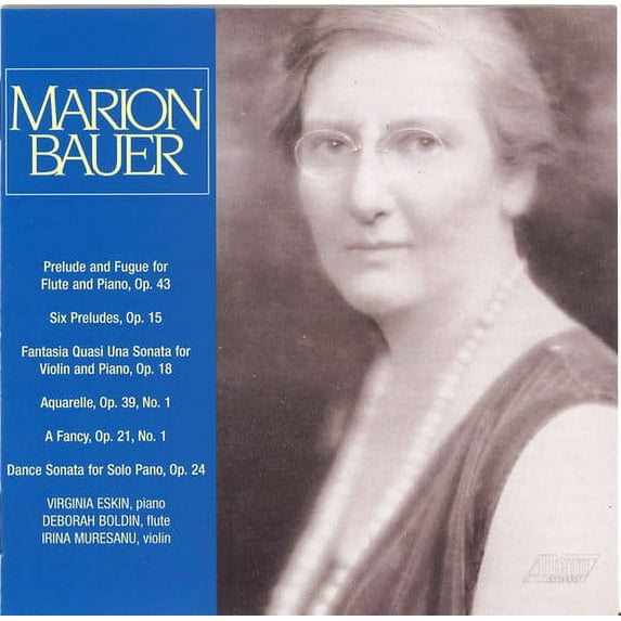 Bauer / Eskin / Boldin / Muresanu - Camber Music of Marion Bauer - Music & Performance - CD