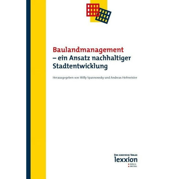 Baulandmanagement - ein Ansatz nachhaltiger Stadtentwicklung