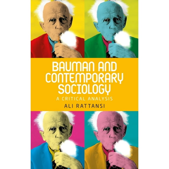 Bauman and Contemporary Sociology: A Critical Analysis, (Hardcover)