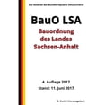 thumbnail image 1 of Bauordnung des Landes Sachsen-Anhalt (BauO LSA), 4. Auflage 2017 (Paperback), 1 of 1