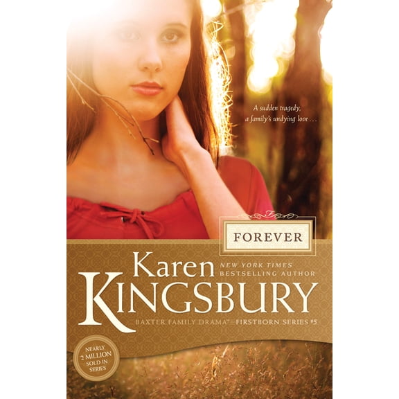 Baxter Family Drama—Firstborn Series: Forever (Series #5) (Paperback)
