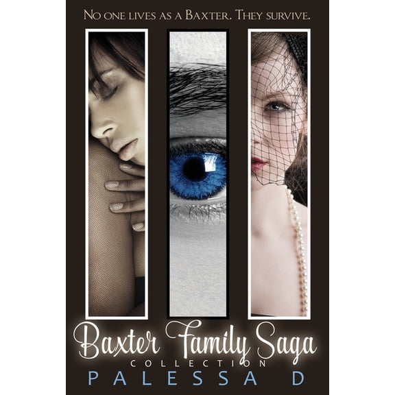 Baxter Family Saga Collection: Baxter Family Saga Collection: Books 1-3 (Paperback)