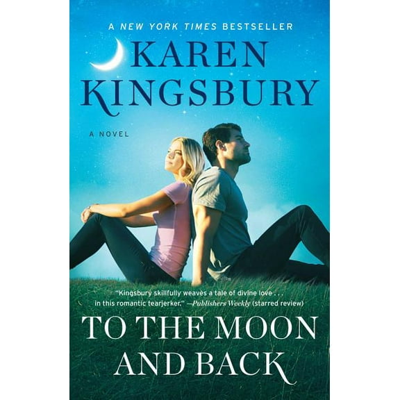 To the Moon and Back : A Novel (Hardcover)