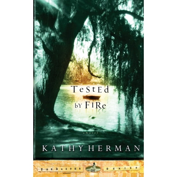 Baxter: Tested by Fire (Paperback)