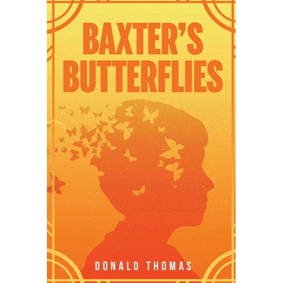 Baxter's Butterflies, (Paperback)