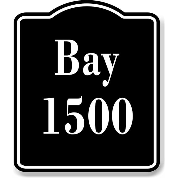 Bay 1500 Bin BLACK Aluminum Composite Sign, 15"x18"