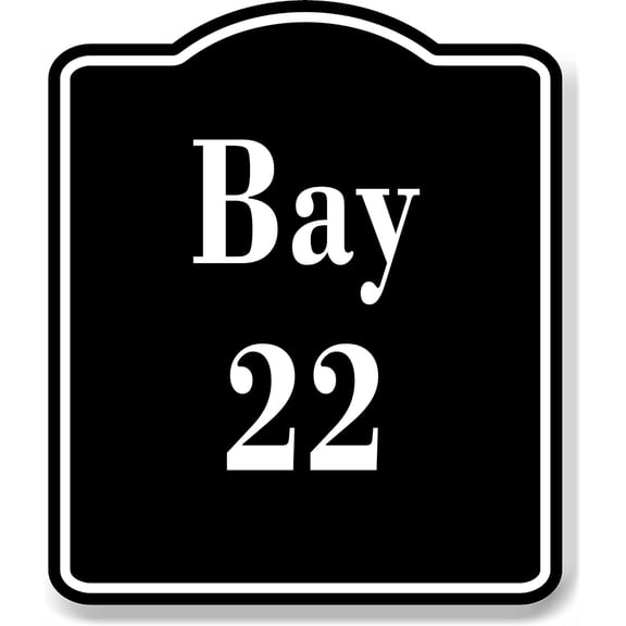 Bay 22 Bin BLACK Aluminum Composite Sign, 20"x24"