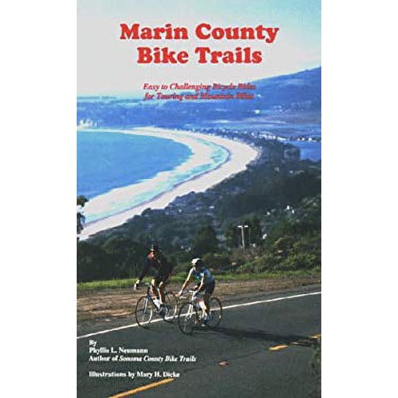 Pre-Owned Marin County Bike Trails: Easy to Challenging Bicycle Rides for Touring and Mountain Bikes (Paperback) 0962169404 9780962169403