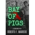 thumbnail image 1 of Bay Of Pigs (Paperback) by Roberto F Marrero, 1 of 1