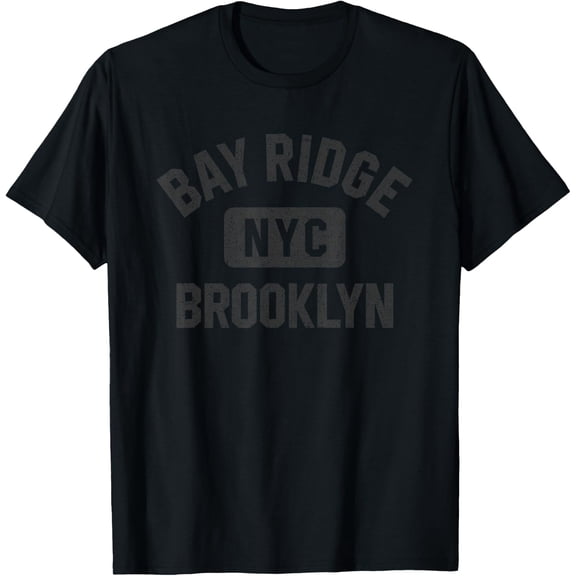 Bay Ridge Brooklyn Nyc Gym Style Distressed Black Print T-Shirt Size S-5XL