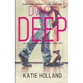 thumbnail image 1 of Bay State University Novel: Diving in Deep (Paperback), 1 of 1